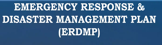 Emergency Response and Disaster Management Plans (ERDMP)